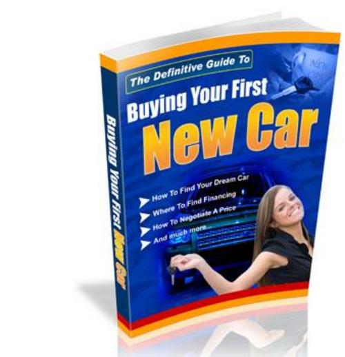 Product picture Guide To Buying Your First New Car - MRR